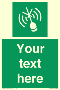 Custom sign safe condition Emergency position beacon